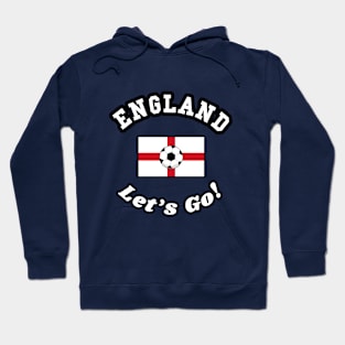 ⚽ England Football, Saint George's Cross, Let's Go! Team Spirit Hoodie